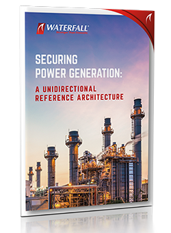 SECURING POWER GENERATION: A UNIDIRECTIONAL REFERENCE ARCHITECTURE