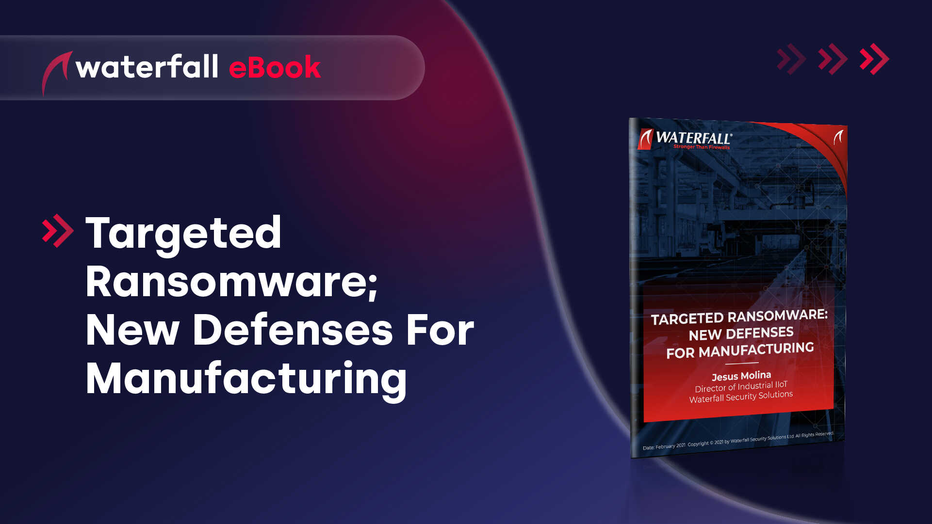 Targeted Ransomware: New Defenses For Manufacturing Ebook
