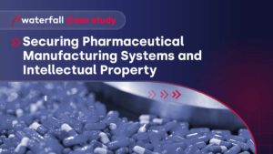 Securing Pharmaceutical Manufacturing Systems And Intellectual Property