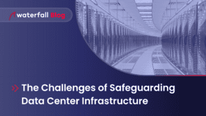 Protecting Data Center Infrastructure Blog Post