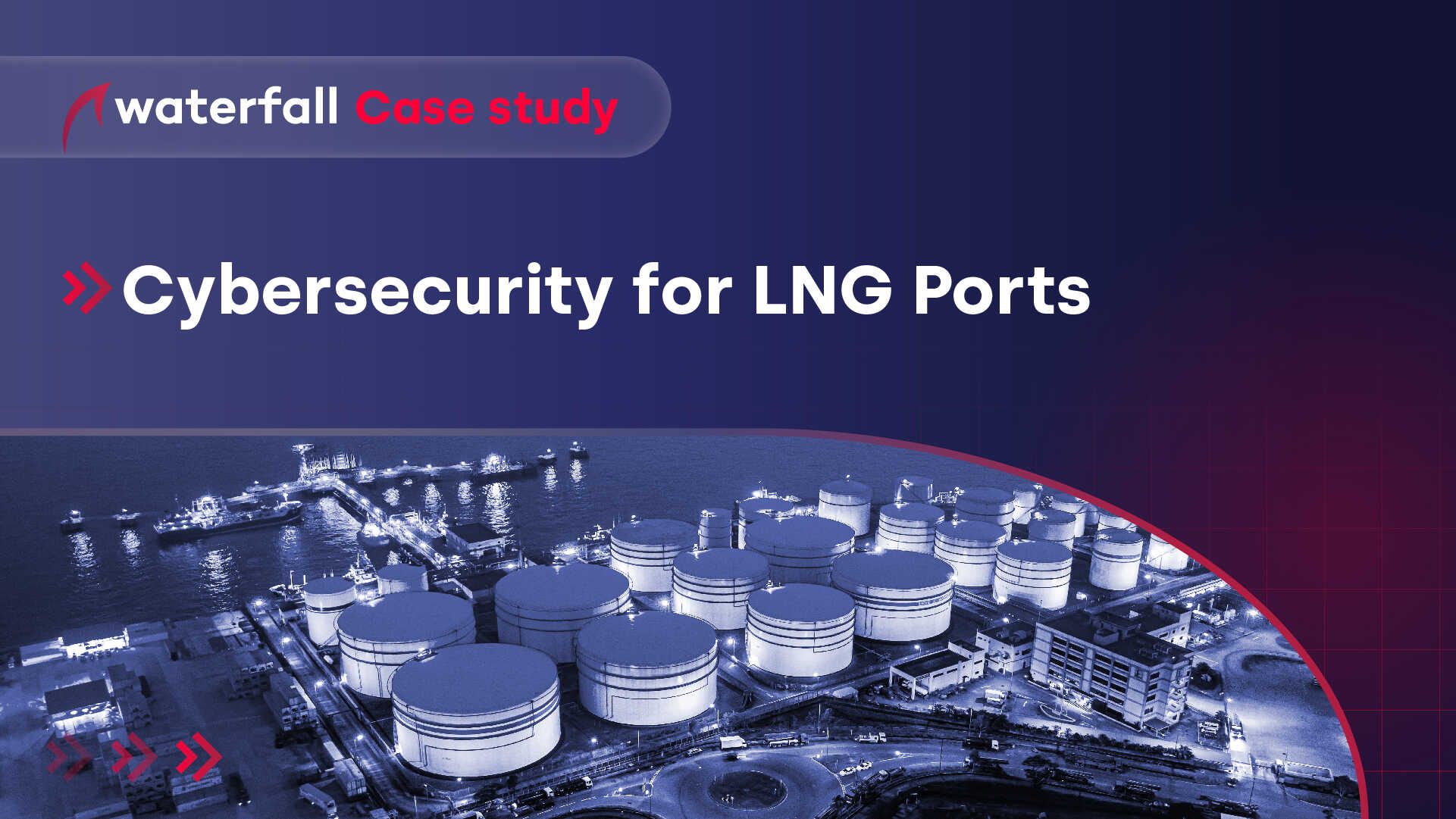 Cybersecurity For LNG Ports