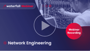 Network Engineering Recorded Webinar
