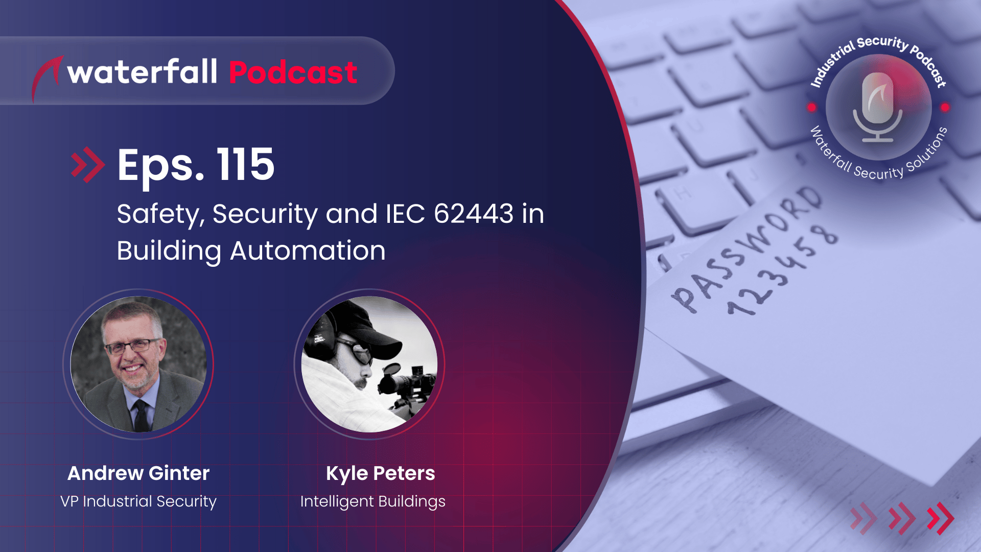 Podcast Episode 115 - Kyle Peters - Building Automation IEC 62443