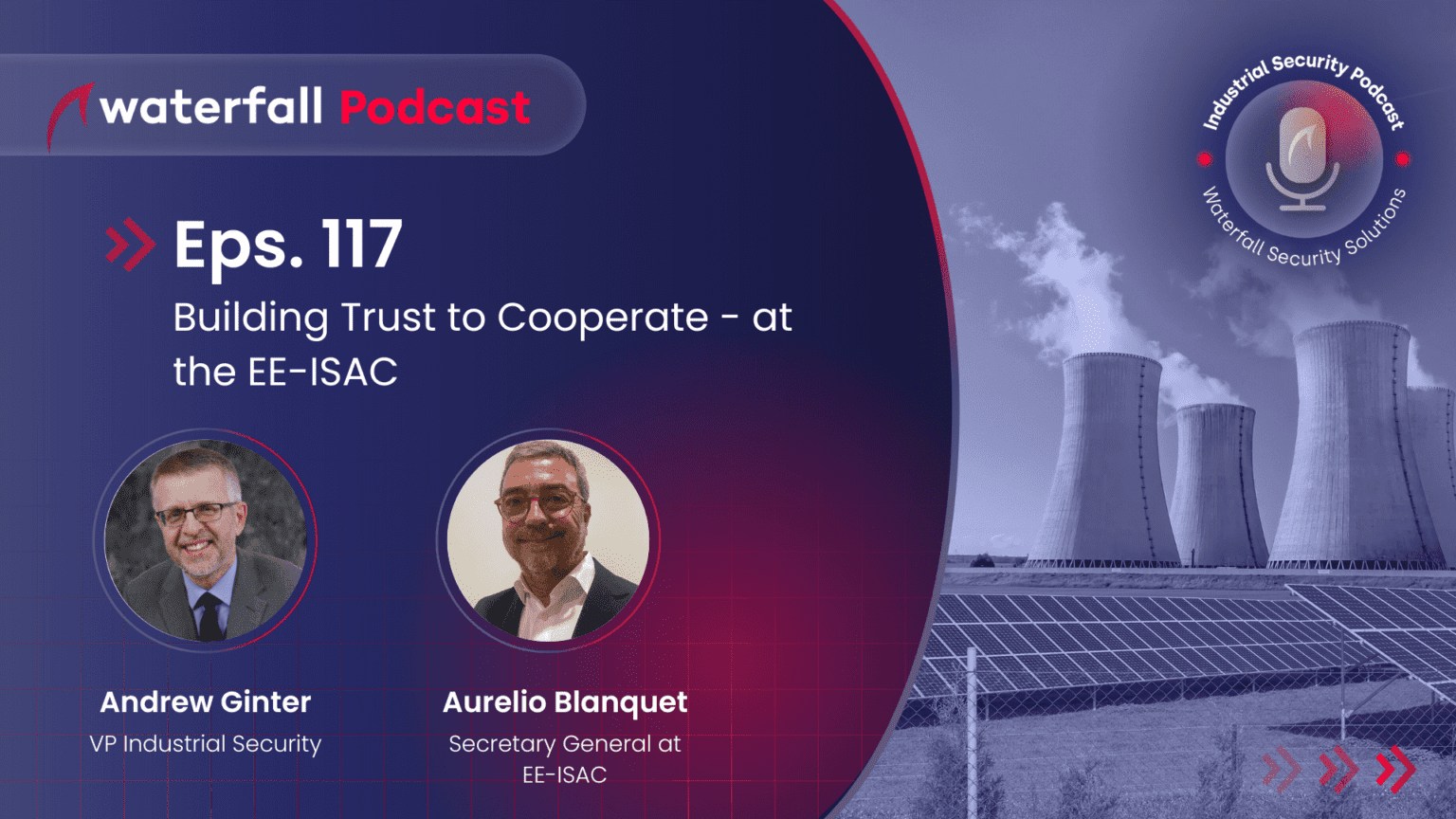 Building Trust to Cooperate at the EE-ISAC | Episode 117 - Waterfall ...