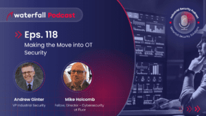 Making the Move into OT Security - Mike Holcomb - episode 118