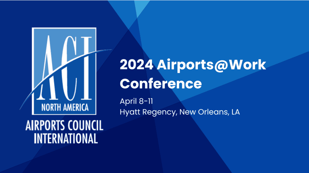 2024 Airports@Work Conference