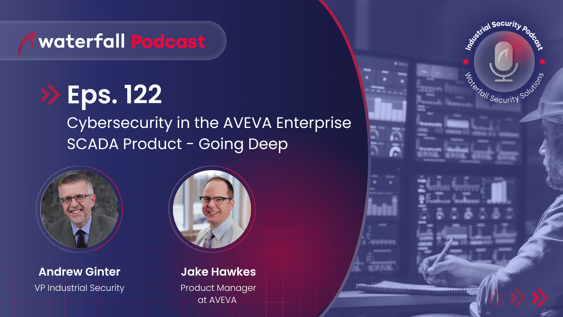 Industrial Security Podcast Episode 122 Jake Hawkes