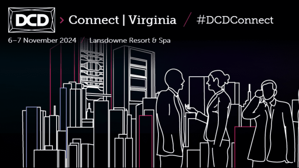 DCD Connect Live Virginia 2024