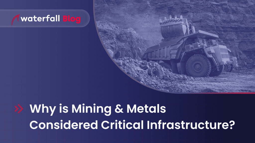Why is Mining & Metals Considered Critical Infrastructure?