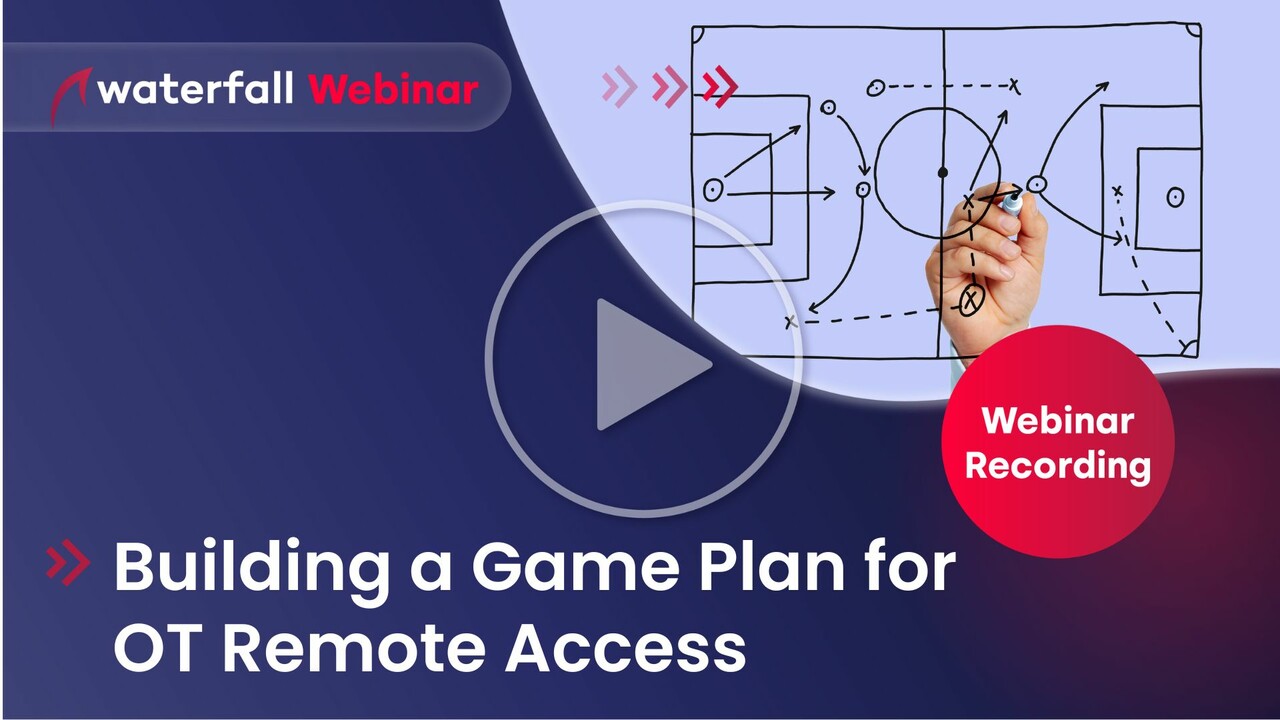 Building a Game Plan for OT Remote Access