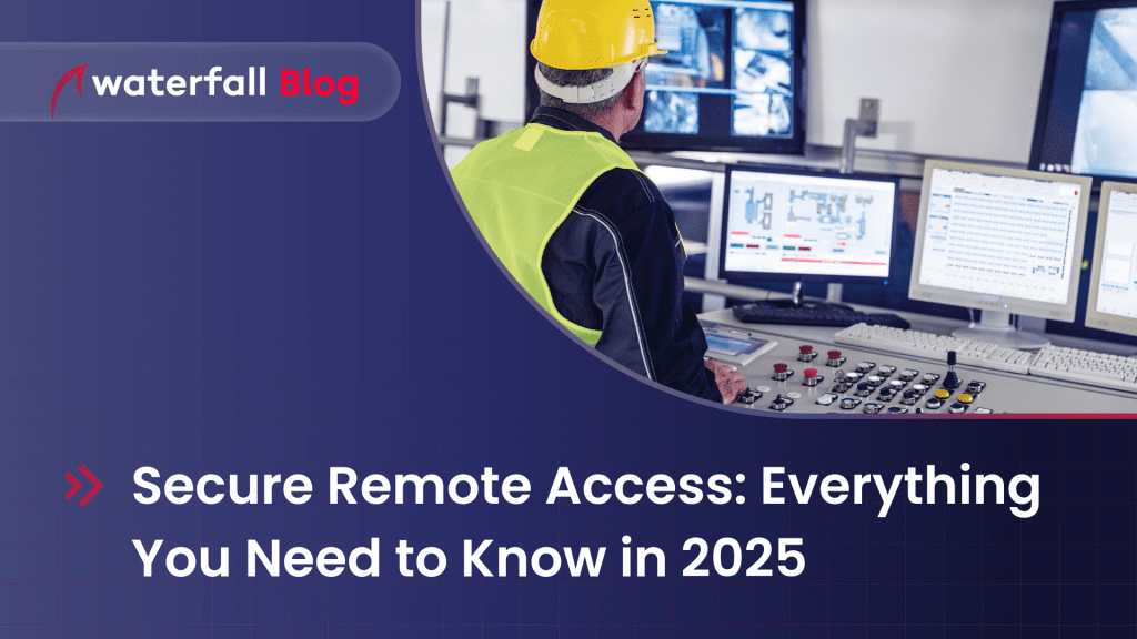 Secure Remote Access - Everything you need to know in 2025