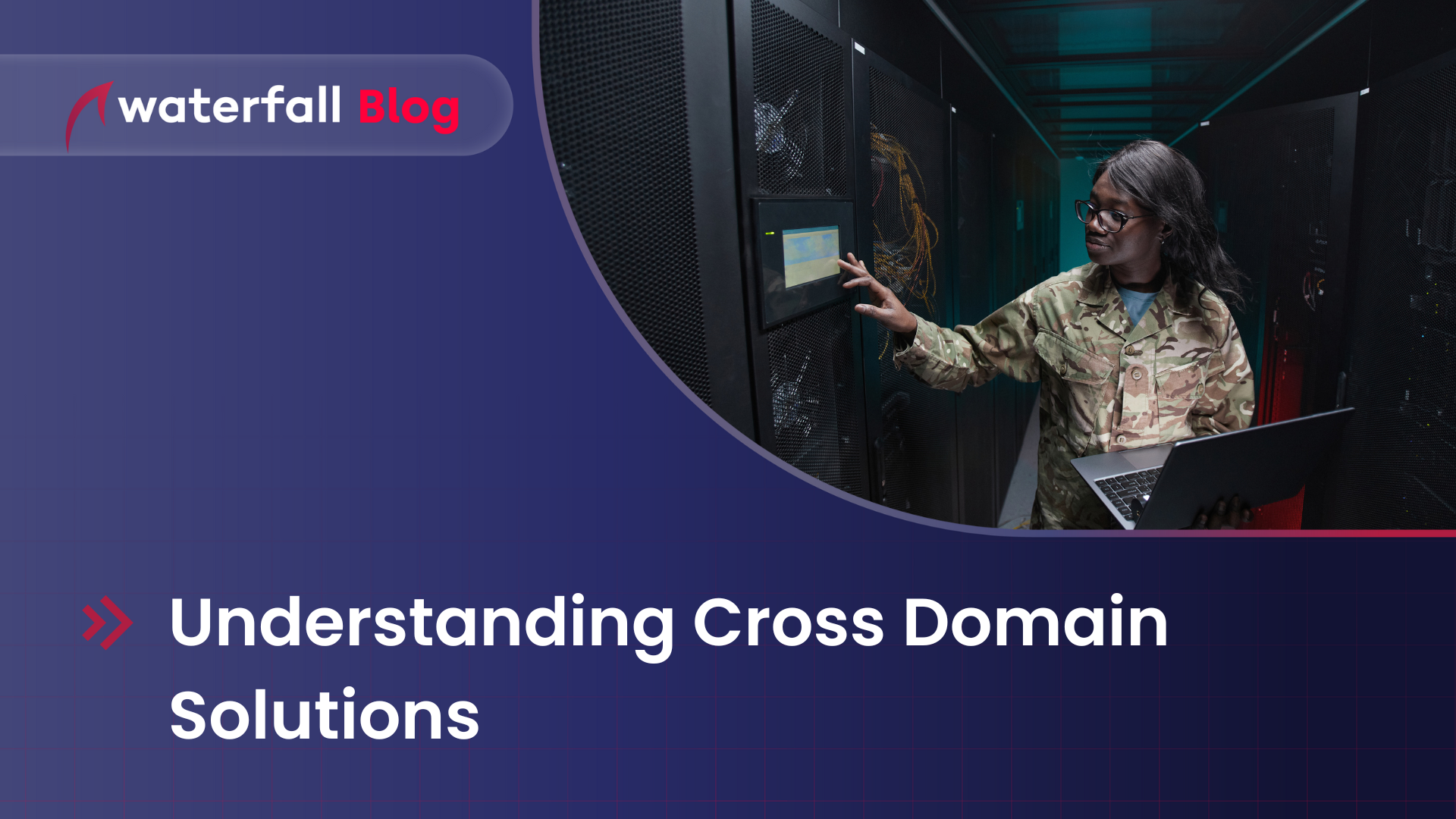 Understanding Cross Domain Solutions