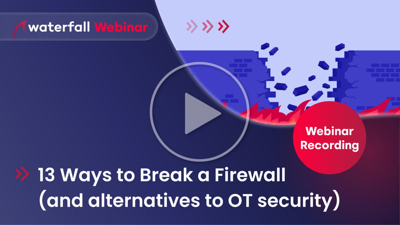 Webinar 13 Ways to Break a Firewall July 2025