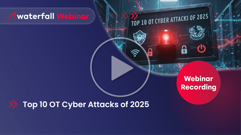 Top 10 OT Cyber Attacks of 2025 - webinar recording