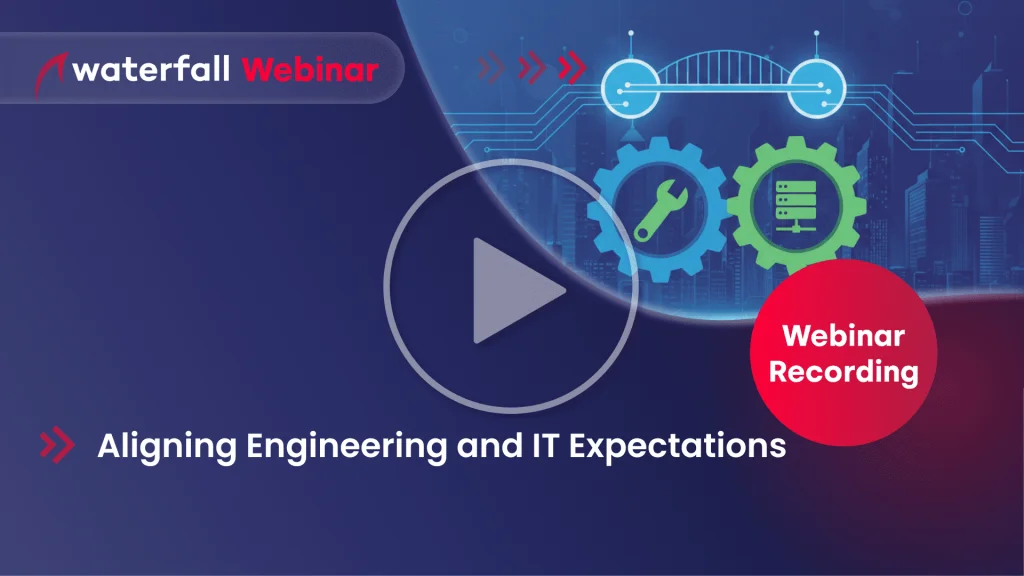 Aligning Engineering and IT Expectations