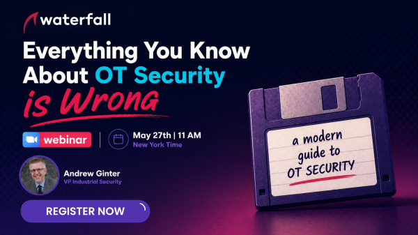 Why Common OT Security Assumptions Are Wrong